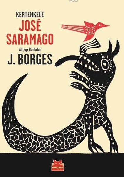 Kertenkele - José Saramago | Yeni ve İkinci El Ucuz Kitabın Adresi