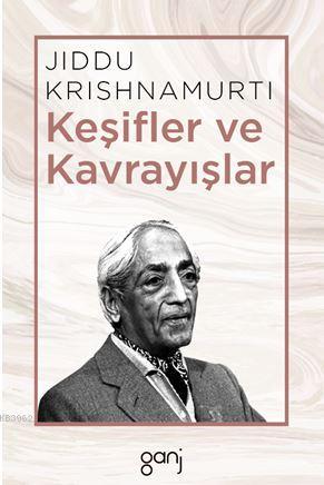 Keşifler ve Kavrayışlar - Jiddu Krishnamurti | Yeni ve İkinci El Ucuz 