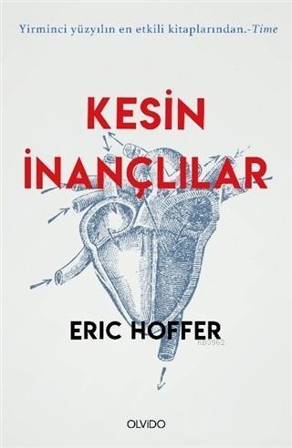 Kesin İnançlılar - Eric Hoffer | Yeni ve İkinci El Ucuz Kitabın Adresi