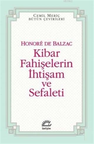 Kibar Fahişelerin İhtişam ve Sefaleti - Honore De Balzac | Yeni ve İki