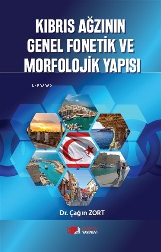 Kıbrıs Ağzının Genel Fonetik Ve Morfolojik Yapısı - Çağın Zort | Yeni 