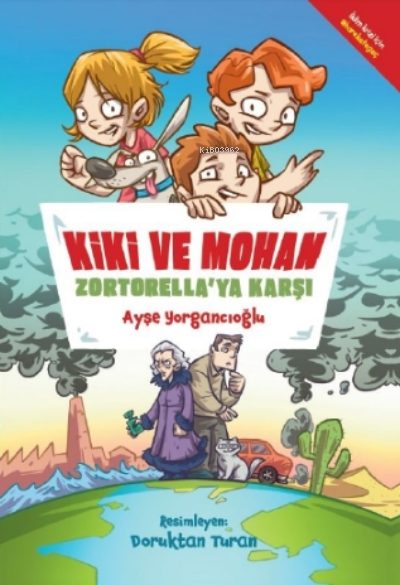 Kiki ve Mohan Zortorella'ya Karşı - Ayşe Yorgancıoğlu | Yeni ve İkinci