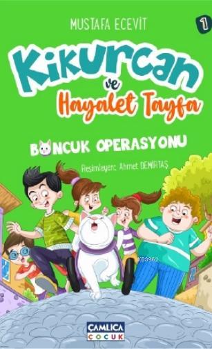 Kikurcan ve Hayalet Tayfa 1-Boncuk Operasyonu - Mustafa Ecevit | Yeni 
