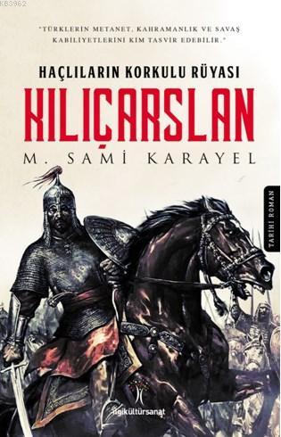 Kılıçarslan - M. Sami Karayel | Yeni ve İkinci El Ucuz Kitabın Adresi