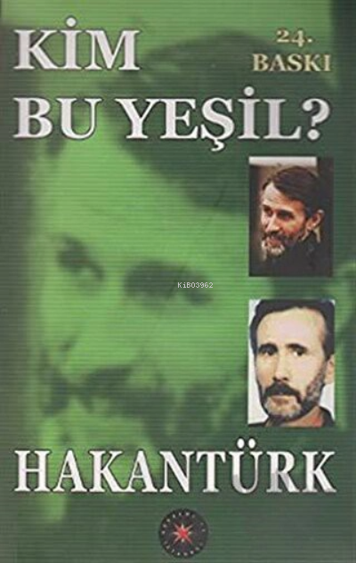 Kim Bu Yeşil? - Hakan Türk | Yeni ve İkinci El Ucuz Kitabın Adresi