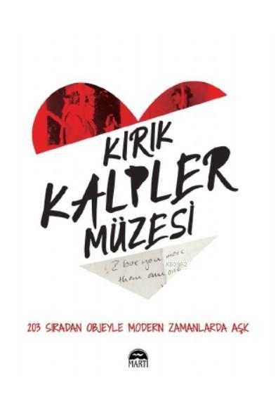 Kırık Kalpler Müzesi - Olinka Vistica | Yeni ve İkinci El Ucuz Kitabın