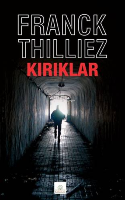 Kırıklar - Franck Thilliez | Yeni ve İkinci El Ucuz Kitabın Adresi