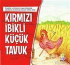 Kırmızı İbikli Küçük Tavuk - Kolektif | Yeni ve İkinci El Ucuz Kitabın