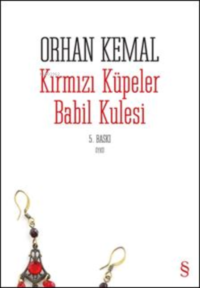 Kırmızı Küpeler - Orhan Kemal | Yeni ve İkinci El Ucuz Kitabın Adresi