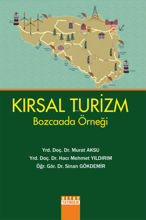 Kırsal Turizm Ve Kırsal Kalkınma Fethiye Örneği - Murat Aksu | Yeni ve