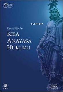 Kısa Anayasa Hukuku - Kemal Gözler | Yeni ve İkinci El Ucuz Kitabın Ad