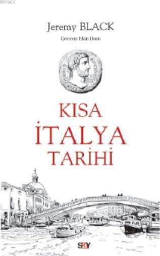 Kısa İtalya Tarihi - Jeremy Black | Yeni ve İkinci El Ucuz Kitabın Adr