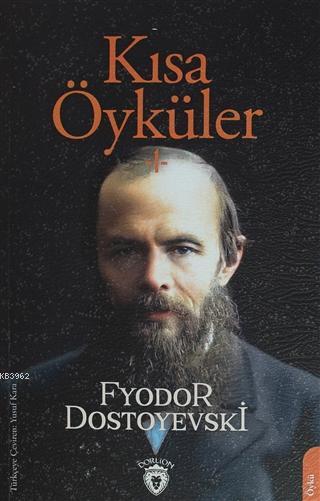 Kısa Öyküler - Fyodor Mihayloviç Dostoyevski | Yeni ve İkinci El Ucuz 