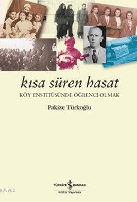 Kısa Süren Hasat - Pakize Türkoğlu | Yeni ve İkinci El Ucuz Kitabın Ad