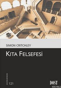 Kıta Felsefesi - Simon Critchley | Yeni ve İkinci El Ucuz Kitabın Adre