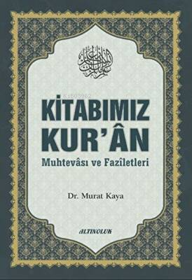 Kitabımız Kur'an - Murat Kaya | Yeni ve İkinci El Ucuz Kitabın Adresi