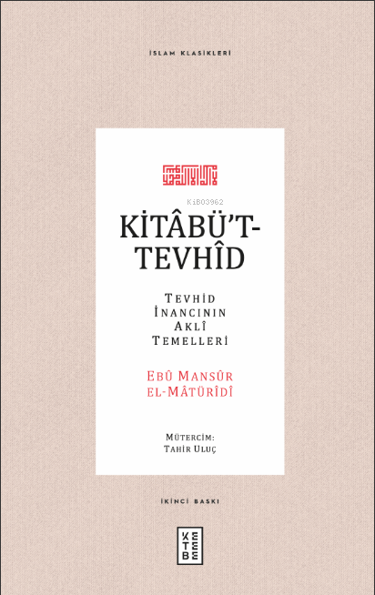 Kitabü't-Tevhid - Ebu Mansur El-Matüridi | Yeni ve İkinci El Ucuz Kita