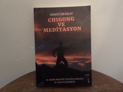 Herkes İçin Kolay Chigong ve Meditasyon 1. Cilt - Doğuş Bahadır | Yeni