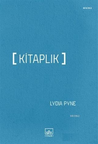 Kitaplık - Lydia Pyne | Yeni ve İkinci El Ucuz Kitabın Adresi