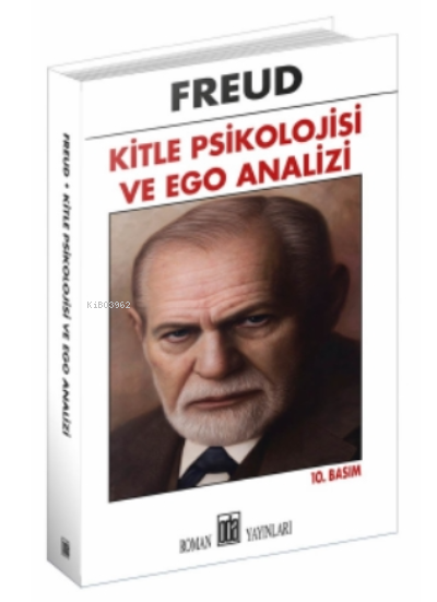 Kitle Psikolojisi ve Ego Analizi - Sigmund Freud | Yeni ve İkinci El U