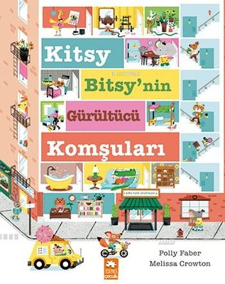 Kitsy Bitsy'nin Gürültücü Komşuları - Melissa Crowton | Yeni ve İkinci