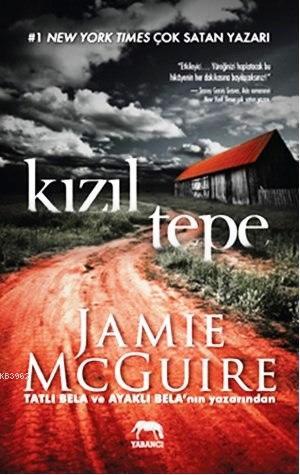 Kızıl Tepe - Jamie McGuire | Yeni ve İkinci El Ucuz Kitabın Adresi