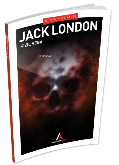 Kızıl Veba - Jack London | Yeni ve İkinci El Ucuz Kitabın Adresi