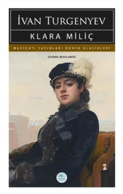 Klara Miliç - İvan Turgenev | Yeni ve İkinci El Ucuz Kitabın Adresi