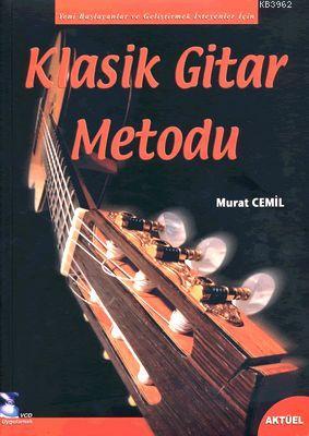 Klasik Gitar Metodu + CD - Murat Cemil | Yeni ve İkinci El Ucuz Kitabı