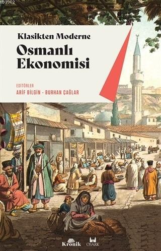 Klasikten Moderne Osmanlı Ekonomisi - Kolektif | Yeni ve İkinci El Ucu