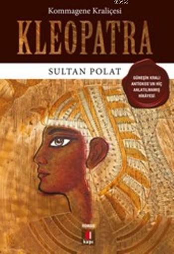 Kleopatra - Sultan Polat | Yeni ve İkinci El Ucuz Kitabın Adresi