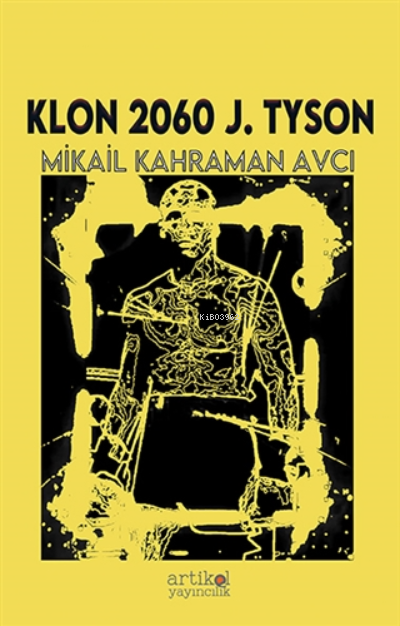Klon 2060 J. Tyson - Mikail Kahraman Avcı | Yeni ve İkinci El Ucuz Kit