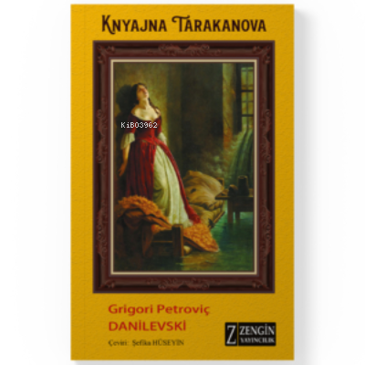 Knyajna Tarakanova - Grigori Petroviç Danilevski | Yeni ve İkinci El U