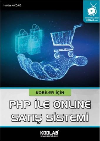 Kobiler için Php ile Online Satış Sistemi - Haktan Akdağ | Yeni ve İki
