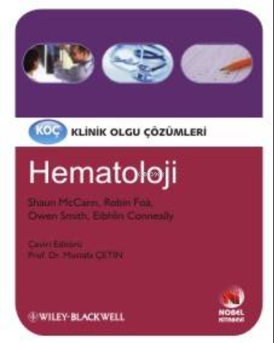 Koç Klinik Olgu Çözümleri Hematoloji - Mustafa Çetin | Yeni ve İkinci 