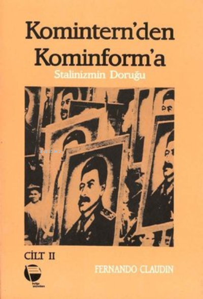 Komintern'den Kominforma - Cilt 2 - Fernando Claudin- | Yeni ve İkinci