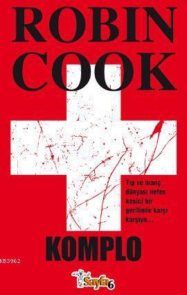 Komplo - Robin Cook | Yeni ve İkinci El Ucuz Kitabın Adresi