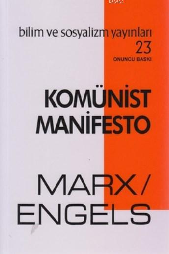 Komünist Manifesto - Friedrich Engels Karl Marx Karl Marx Friedrich En