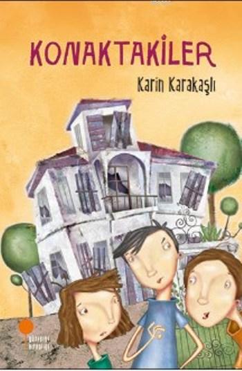 Konaktakiler - Karin Karakaşlı | Yeni ve İkinci El Ucuz Kitabın Adresi