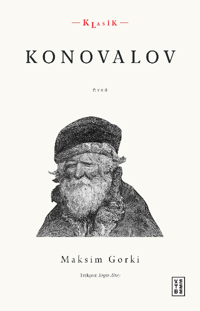 Konovalov - Maksim Gorki | Yeni ve İkinci El Ucuz Kitabın Adresi