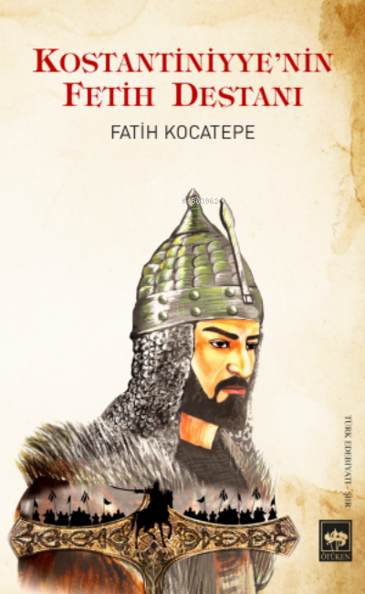 Konstantiniyye'nin Fetih Destanı - Fatih Kocatepe | Yeni ve İkinci El 