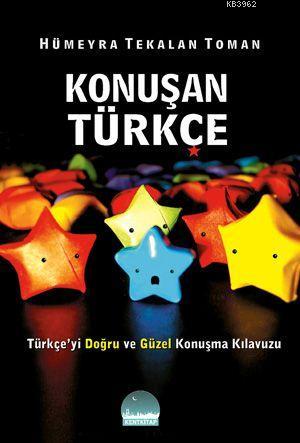 Konuşan Türkçe - Hümeyra Tekalan Toman | Yeni ve İkinci El Ucuz Kitabı