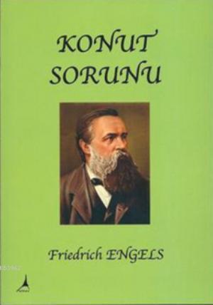 Konut Sorunu - Friedrich Engels- | Yeni ve İkinci El Ucuz Kitabın Adre