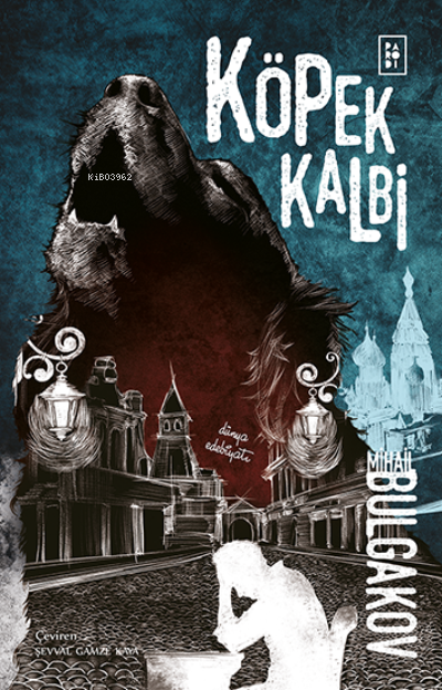 Köpek Kalbi - Mihail Bulgakov | Yeni ve İkinci El Ucuz Kitabın Adresi