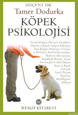 Köpek Psikolojisi - Tamer Dodurka | Yeni ve İkinci El Ucuz Kitabın Adr