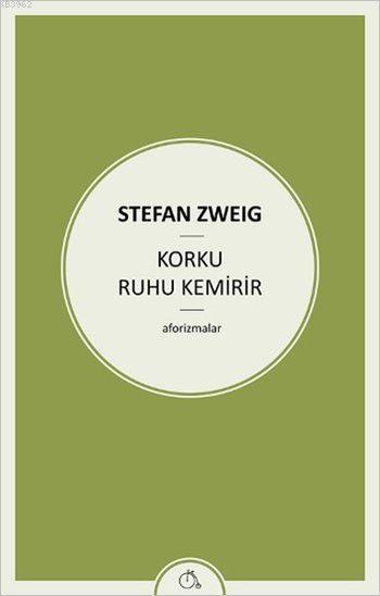 Korku Ruhu Kemirir - Stefan Zweig | Yeni ve İkinci El Ucuz Kitabın Adr