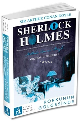 Korkunun Gölgesinde - Sherlock Holmes - SİR ARTHUR CONAN DOYLE | Yeni 