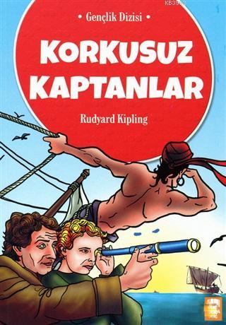 Korkusuz Kaptanlar - Rudyard Kipling | Yeni ve İkinci El Ucuz Kitabın 