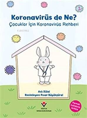 Koronavirüs de Ne? - Aslı Zulal | Yeni ve İkinci El Ucuz Kitabın Adres