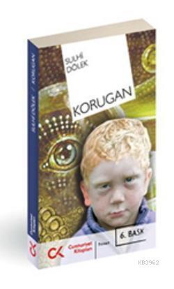 Korugan - Sulhi Dölek | Yeni ve İkinci El Ucuz Kitabın Adresi